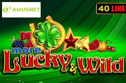 More Lucky & Wild